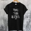 More Than An Athlete T-Shirt