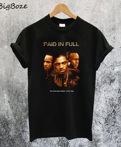 Paid In Full Movie T-Shirt