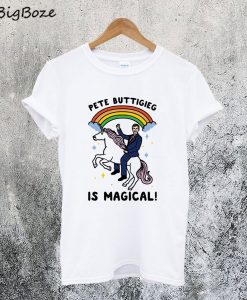 Pete Buttigieg Is Magical T-Shirt