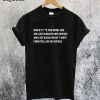 If I Get Bleach On My T-Shirt