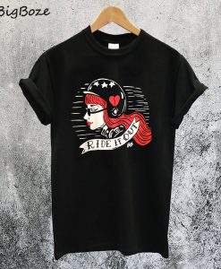 Ride It Out T-Shirt