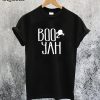 Boo Yah Trending T-Shirt