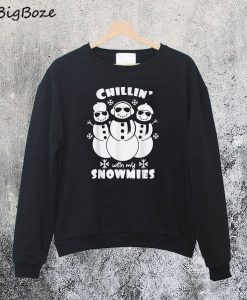 Chillin' With My Snowmies Christmas Sweatshirt