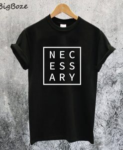 Necessary Box T-Shirt