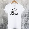 Rainbow Mama T-Shirt