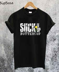 Suck It Up T-Shirt