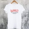 WWRBGD What Would Ruth Bader Ginsburg Do T-Shirt