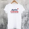 Apres Corona T-Shirt