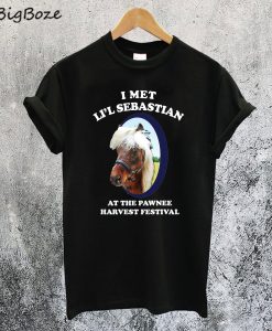 I Met Lil Sebastian At The Pawnee Festival T-Shirt