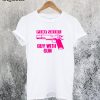 Pink Shirt Guy With Gun T-Shirt