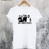 Wait A Minute Chester T-Shirt