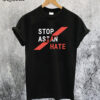 Stop ASIAN Hate T-Shirt