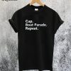 Cup Board Parade Repeat T-Shirt