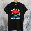 Dad Level Unlocked T-Shirt