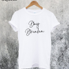 Day Drinkin T-Shirt