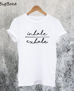 Inhale & Exhale T-Shirt