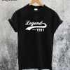 Legend Since 1991 T-Shirt