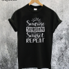 Sunrise Sunburn Sunset Repeat T-Shirt