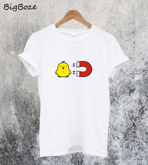 Chick Magnet T-Shirt