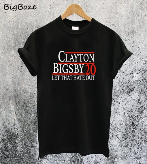 Clayton Bigsby T-Shirt