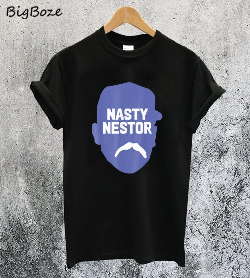 Nasty Nestor T-Shirt