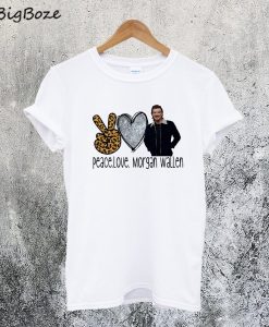 Peace Love Morgan Wallen T-Shirt