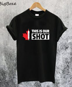 Ryan Reynolds This is Our Shot T-Shirt