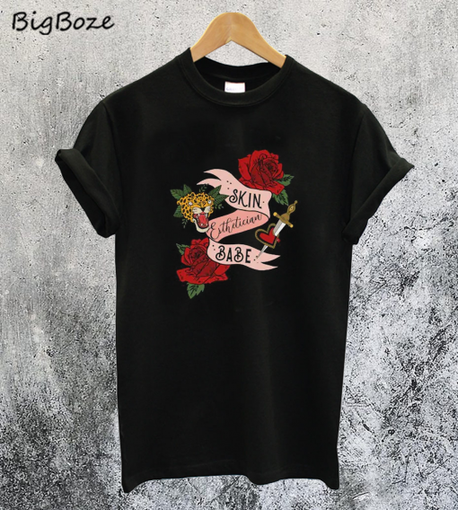 Skin Babe Esthetician T-Shirt