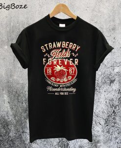 Strawberry Fields Forever T-Shirt