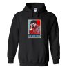 Just One More Thing Hoodie