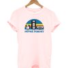 Never Forget T-Shirt