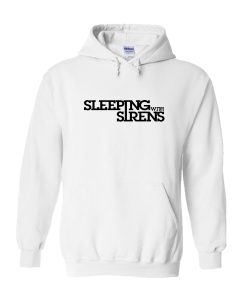 Sleeping With Sirens Hoodie