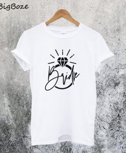 Bride T-Shirt