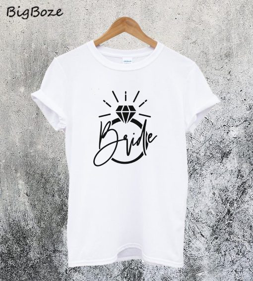 Bride T-Shirt