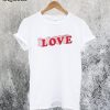 Love You T-Shirt