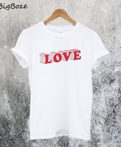 Love You T-Shirt