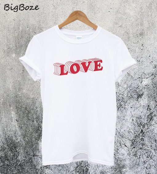 Love You T-Shirt