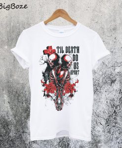 Til Death Do Us Apart Skull T-Shirt