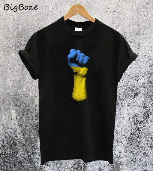 Flag of Ukraine on a Raised Clenched Fist T-Shirt