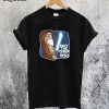 May The Force Be With You T-Shirt
