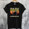 PEW PEW MADAFAKAS Vintage T-Shirt