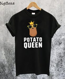 Potato Queen T-Shirt