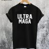 Ultra Maga T-Shirt
