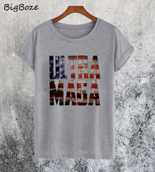 Ultra Maga Trump T-Shirt