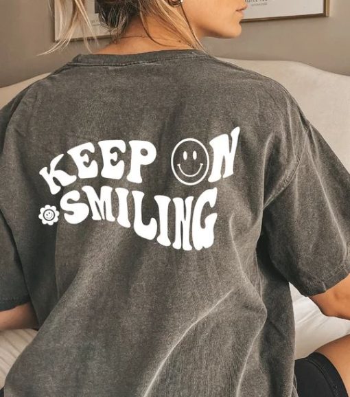 Keep On Smiling T-Shirt