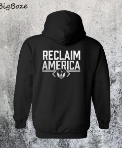Reclaim America Hoodie