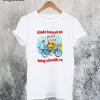 Being Adorable T-Shirt