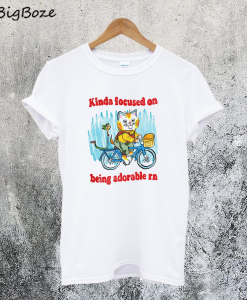 Being Adorable T-Shirt