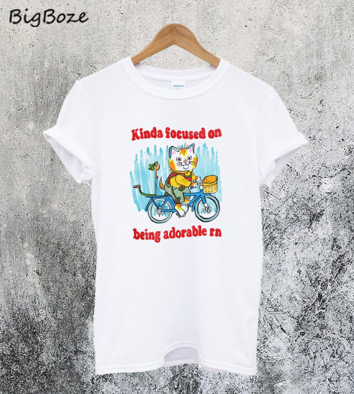 Being Adorable T-Shirt