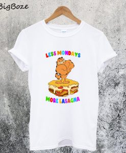 Buff Garf Less Mondays More Lasagna T-Shirt